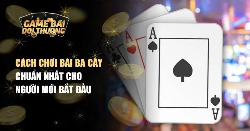 bài ba cây